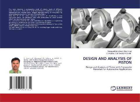 DESIGN AND ANALYSIS OF PISTON: Design and Analysis of Piston with Composite Materials for Automotive Applications