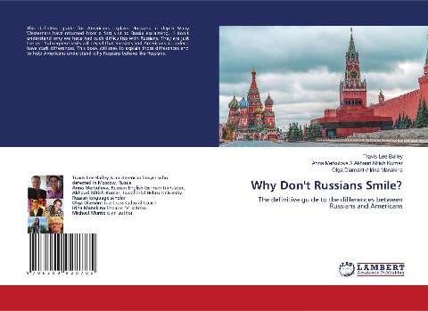 Why Dont Russians Smile?: The definitive guide to the differences between Russians and Americans