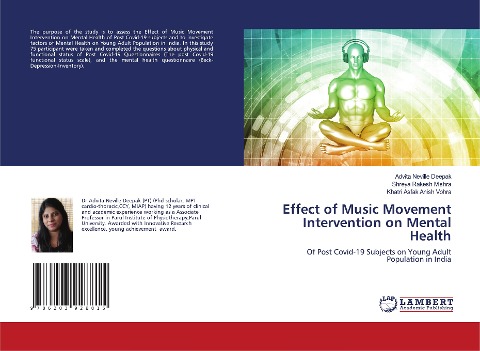 Effect of Music Movement Intervention on Mental Health: Of Post Covid-19 Subjects on Young Adult Population in India