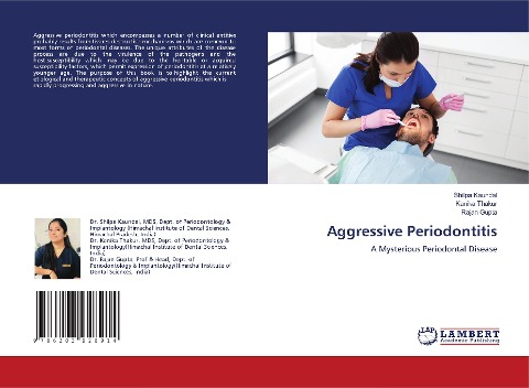 Aggressive Periodontitis: A Mysterious Periodontal Disease