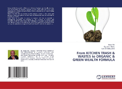 From KITCHEN TRASH & WASTES to ORGANIC & GREEN WEALTH FORMULA