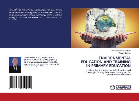ENVIRONMENTAL EDUCATION AND TRAINING IN PRIMARY EDUCATION: This handbook, Environmental Education and Training in Primary Education, is designed for primary school teachers