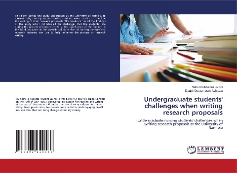 Undergraduate students challenges when writing research proposals: Undergraduate nursing students challenges when writing research proposals at the University of Namibia
