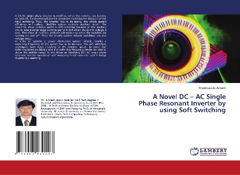 A Novel DC - AC Single Phase Resonant Inverter by using Soft Switching