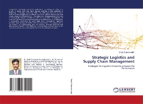 Strategic Logistics and Supply Chain Management: Strategies for Logistics Drivers to enhance the Performance