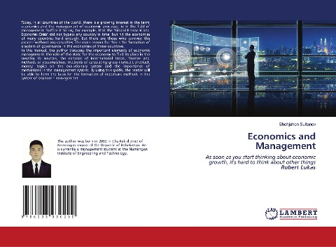 Economics and Management: As soon as you start thinking about economic growth, its hard to think about other thingsRobert Lukas