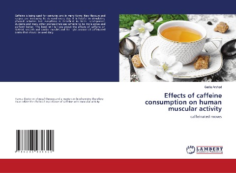 Effects of caffeine consumption on human muscular activity: caffeinated moves