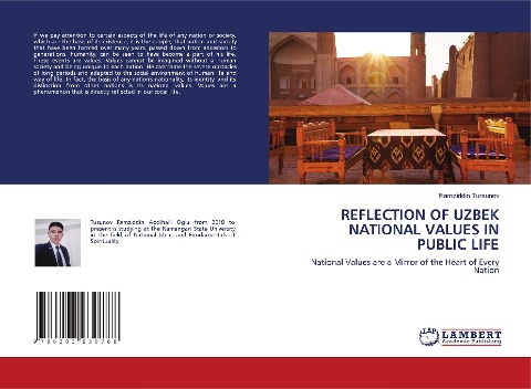 REFLECTION OF UZBEK NATIONAL VALUES IN PUBLIC LIFE: National Values are a Mirror of the Heart of Every Nation