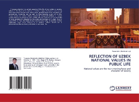 REFLECTION OF UZBEK NATIONAL VALUES IN PUBLIC LIFE: National values are the main moving force and character of society