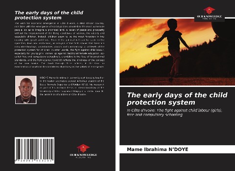 The early days of the child protection system: in Côte dIvoire: The fight against child labour (girls), free and compulsory schooling