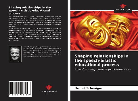 Shaping relationships in the speech-artistic educational process: A contribution to speech training in drama education