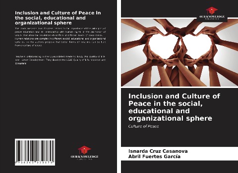 Inclusion and Culture of Peace in the social, educational and organizational sphere: Culture of Peace