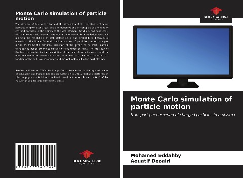 Monte Carlo simulation of particle motion: transport phenomenon of charged particles in a plasma