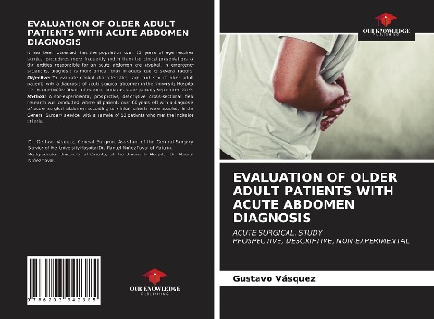 EVALUATION OF OLDER ADULT PATIENTS WITH ACUTE ABDOMEN DIAGNOSIS: ACUTE SURGICAL. STUDYPROSPECTIVE, DESCRIPTIVE, NON-EXPERIMENTAL