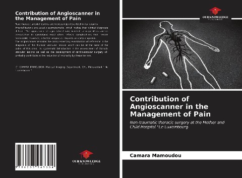 Contribution of Angioscanner in the Management of Pain: Non-traumatic thoracic surgery at the Mother and Child Hospital Le Luxembourg