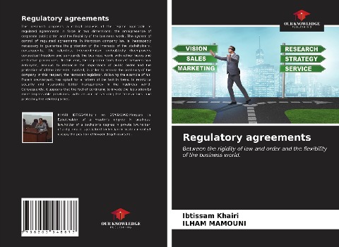 Regulatory agreements: Between the rigidity of law and order and the flexibility of the business world.