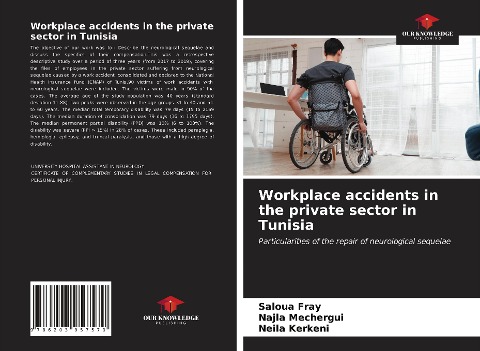 Workplace accidents in the private sector in Tunisia: Particularities of the repair of neurological sequelae