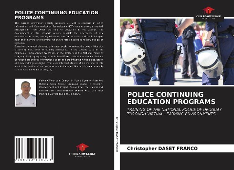 POLICE CONTINUING EDUCATION PROGRAMS: TRAINING OF THE NATIONAL POLICE OF URUGUAY THROUGH VIRTUAL LEARNING ENVIRONMENTS