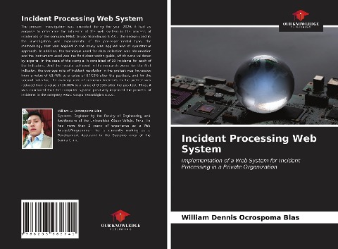 Incident Processing Web System: Implementation of a Web System for Incident Processing in a Private Organization