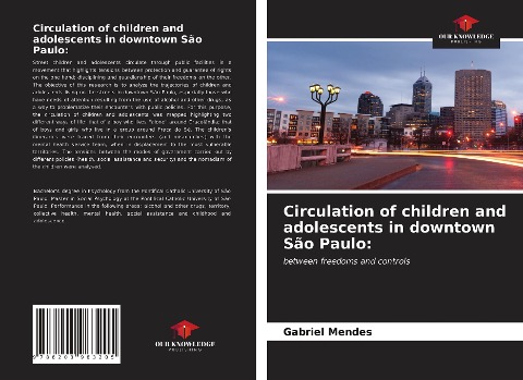 Circulation of children and adolescents in downtown São Paulo:: between freedoms and controls