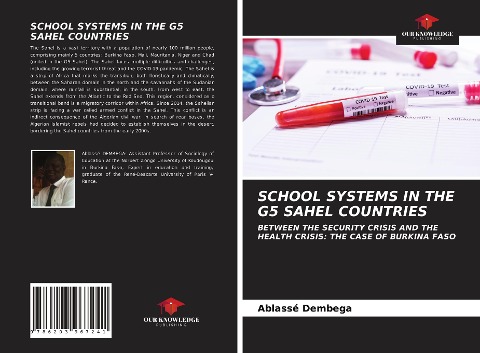 SCHOOL SYSTEMS IN THE G5 SAHEL COUNTRIES: BETWEEN THE SECURITY CRISIS AND THE HEALTH CRISIS: THE CASE OF BURKINA FASO