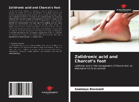 Zolidronic acid and Charcots foot: zolidronic acid in the management of Charcot foot: an alternative not to be ignored