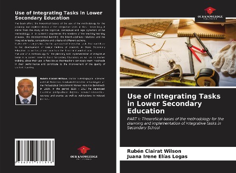 Use of Integrating Tasks in Lower Secondary Education: PART I: Theoretical bases of the methodology for the planning and implementation of integrative tasks in Secondary School