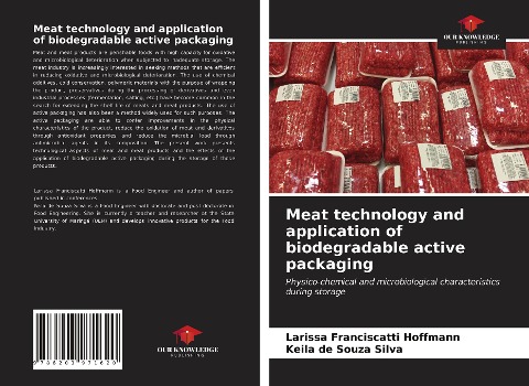 Meat technology and application of biodegradable active packaging: Physico-chemical and microbiological characteristics during storage