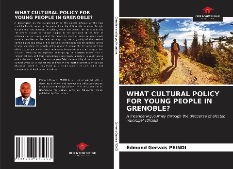WHAT CULTURAL POLICY FOR YOUNG PEOPLE IN GRENOBLE?: A meandering journey through the discourse of elected municipal officials