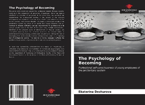 The Psychology of Becoming: Professional self-consciousness of young employees of the penitentiary system