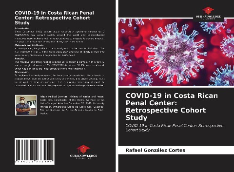 COVID-19 in Costa Rican Penal Center: Retrospective Cohort Study: COVID-19 in Costa Rican Penal Center: Retrospective Cohort Study