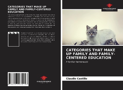 CATEGORIES THAT MAKE UP FAMILY AND FAMILY-CENTERED EDUCATION: A familiar hermeneusis