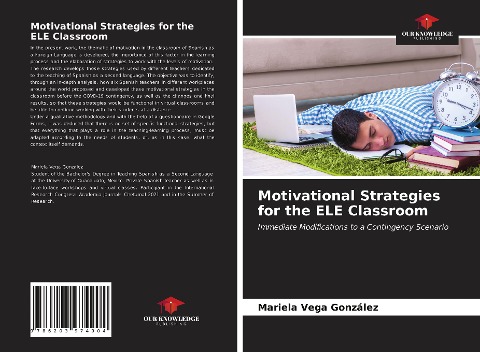 Motivational Strategies for the ELE Classroom: Immediate Modifications to a Contingency Scenario