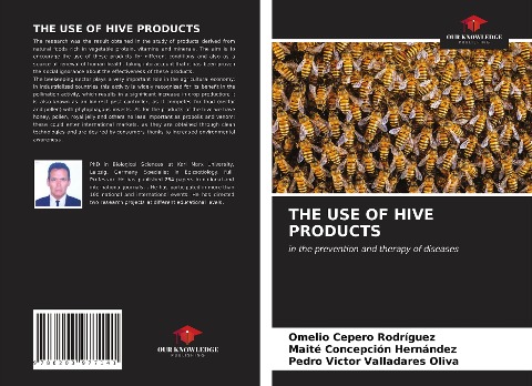THE USE OF HIVE PRODUCTS: in the prevention and therapy of diseases