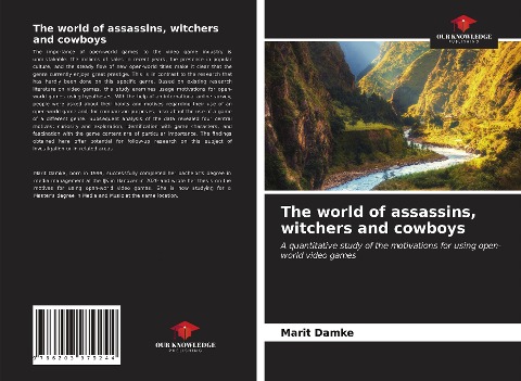 The world of assassins, witchers and cowboys: A quantitative study of the motivations for using open-world video games
