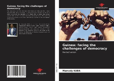 Guinea: facing the challenges of democracy: Revised version