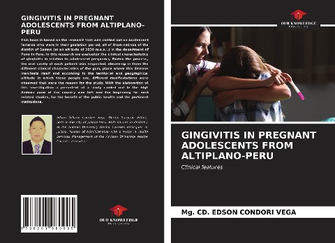 GINGIVITIS IN PREGNANT ADOLESCENTS FROM ALTIPLANO-PERU: Clinical features