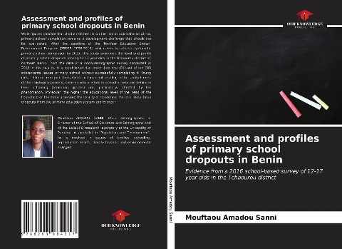 Assessment and profiles of primary school dropouts in Benin: Evidence from a 2016 school-based survey of 12-17 year olds in the Tchaourou district