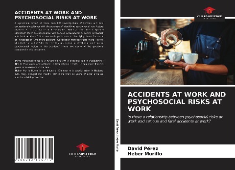 ACCIDENTS AT WORK AND PSYCHOSOCIAL RISKS AT WORK: Is there a relationship between psychosocial risks at work and serious and fatal accidents at work?