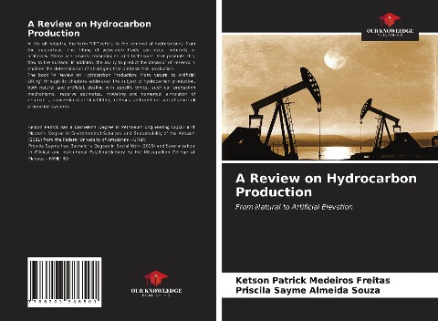 A Review on Hydrocarbon Production: From Natural to Artificial Elevation