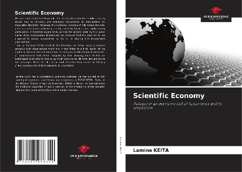 Scientific Economy: Autopsy of an economy sick of its currency and its empiricism
