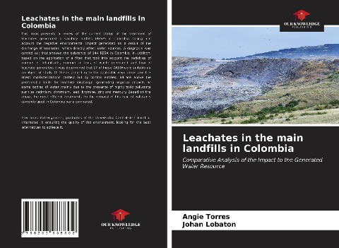 Leachates in the main landfills in Colombia: Comparative Analysis of the Impact to the Generated Water Resource