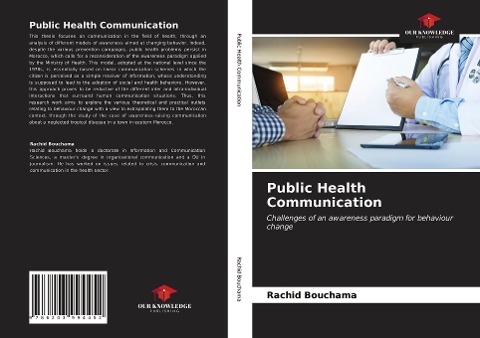 Public Health Communication: Challenges of an awareness paradigm for behaviour change