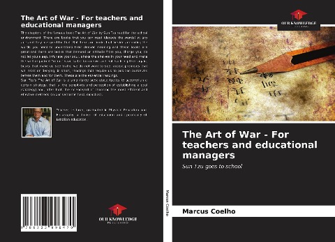 The Art of War - For teachers and educational managers: Sun Tzu goes to school