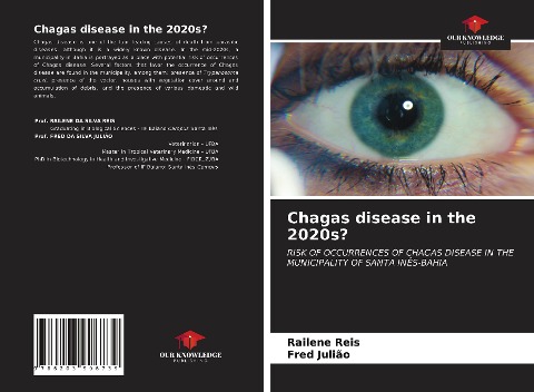 Chagas disease in the 2020s?: RISK OF OCCURRENCES OF CHAGAS DISEASE IN THE MUNICIPALITY OF SANTA INÊS-BAHIA