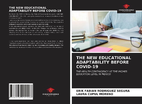 THE NEW EDUCATIONAL ADAPTABILITY BEFORE COVID-19: THE HEALTH CONTINGENCY AT THE HIGHER EDUCATION LEVEL IN MEXICO