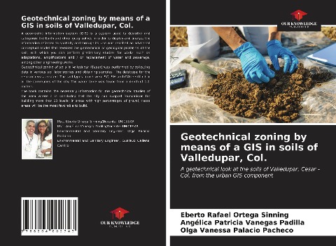 Geotechnical zoning by means of a GIS in soils of Valledupar, Col.: A geotechnical look at the soils of Valledupar, Cesar - Col, from the urban GIS component