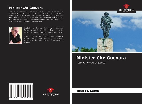 Minister Che Guevara: Testimony of an employee
