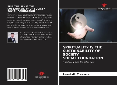 SPIRITUALITY IS THE SUSTAINABILITY OF SOCIETY SOCIAL FOUNDATION: if spirituality lives, the nation lives
