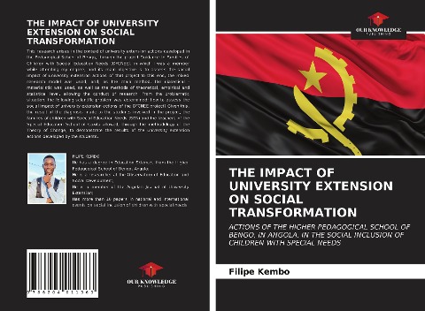 THE IMPACT OF UNIVERSITY EXTENSION ON SOCIAL TRANSFORMATION: ACTIONS OF THE HIGHER PEDAGOGICAL SCHOOL OF BENGO, IN ANGOLA, IN THE SOCIAL INCLUSION OF CHILDREN WITH SPECIAL NEEDS